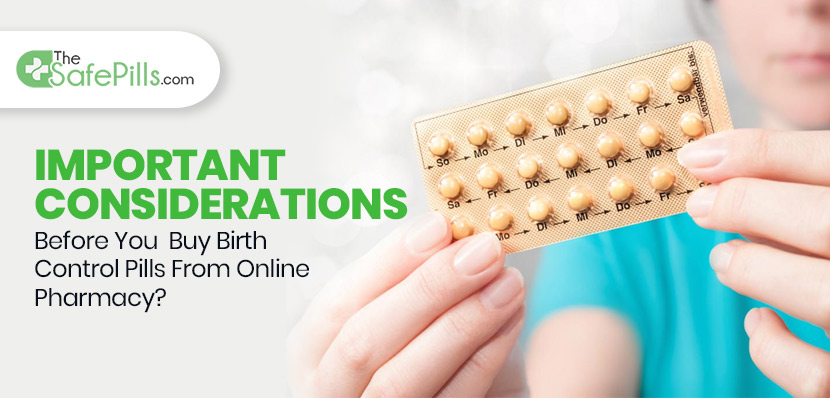 Important Considerations Before You Buy Birth Control Pills From Online Pharmacy