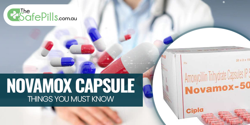 Novamox Capsule: Things You Must Know